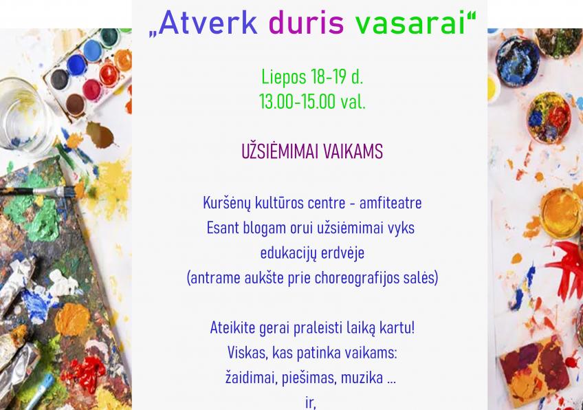 Iniciatyva „Atverk duris vasarai“ 2023 m. Liepos mėn. - Kuršėnai