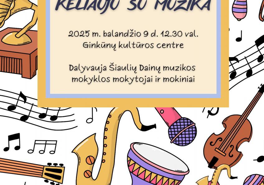 Edukacinis koncertas vaikams „Keliauju su muzika“ Ginkūnuose