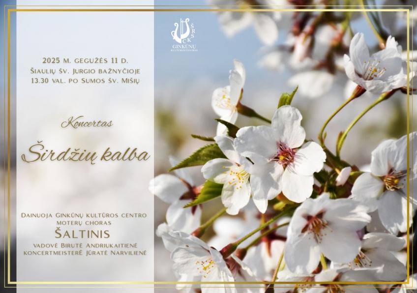 Ginkūnų kultūros centro moterų choro „Šaltinis“ koncertas „Širdžių kalba“