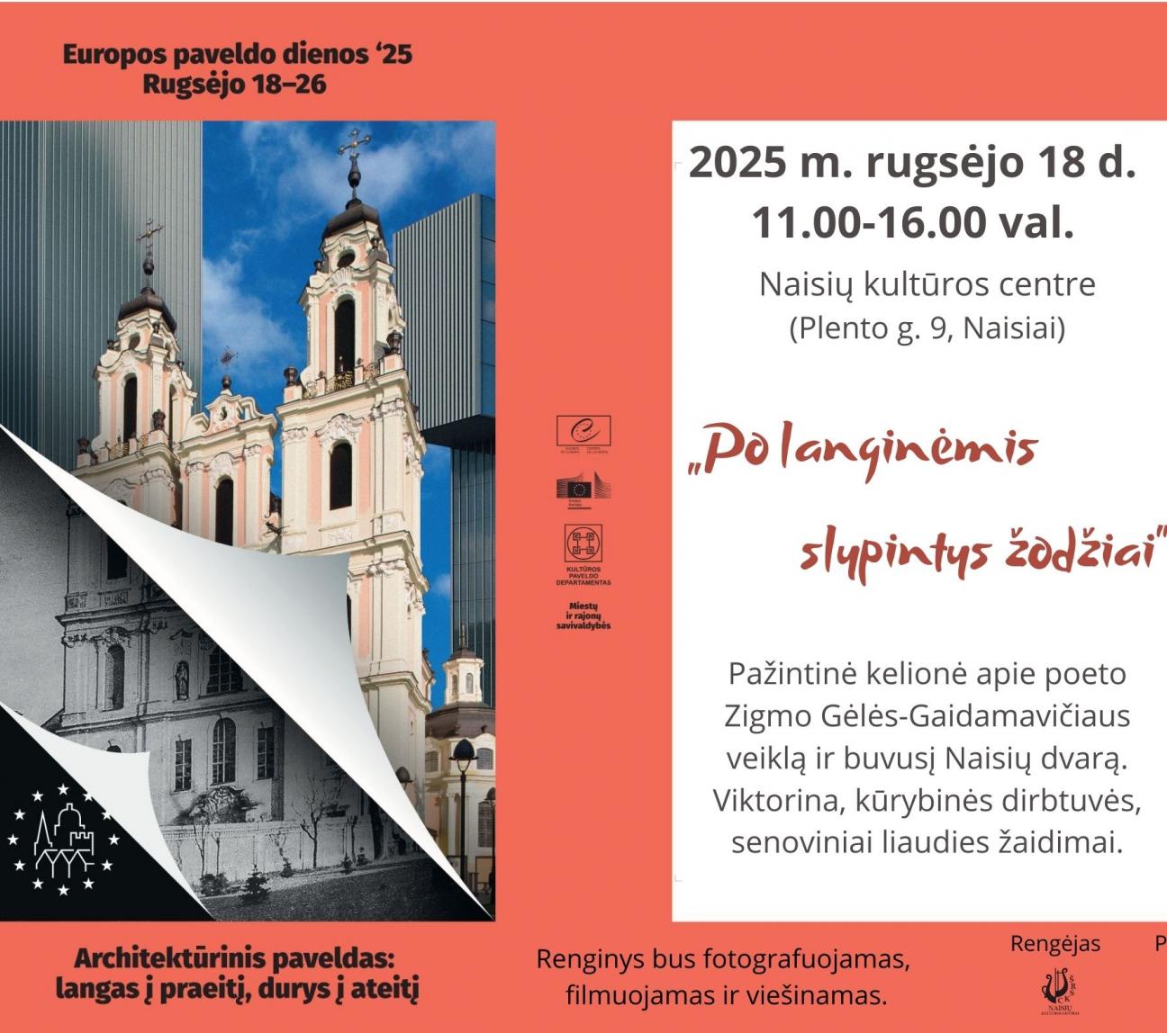 „Po langinėmis slypintys žodžiai”- pažintinė kelionė  apie poeto Zigmo Gėlės-Gaidamavičiaus veiklą ir buvusį Naisių dvarą, skirta Europos paveldo dienoms