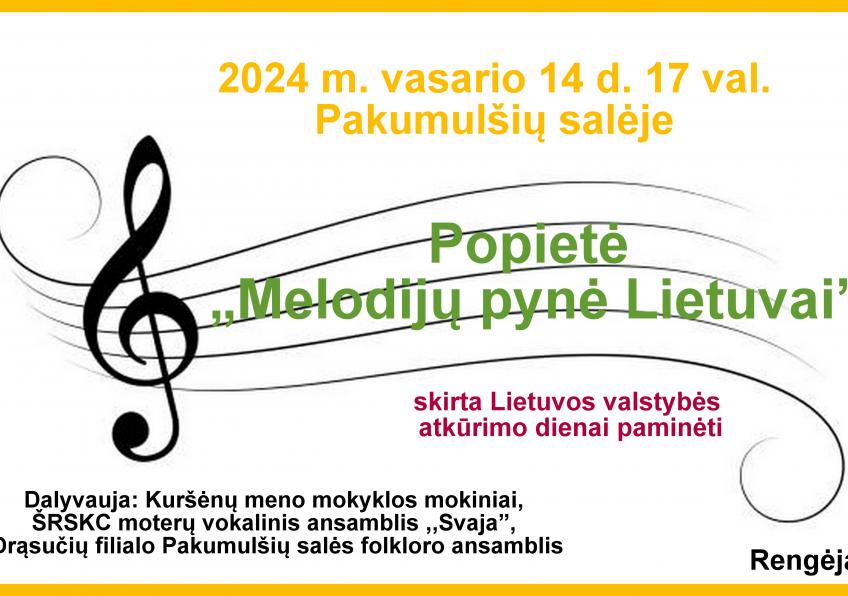 Popietė „Melodijų pynė Lietuvai”, skirta Lietuvos valstybės atkūrimo dienai paminėti