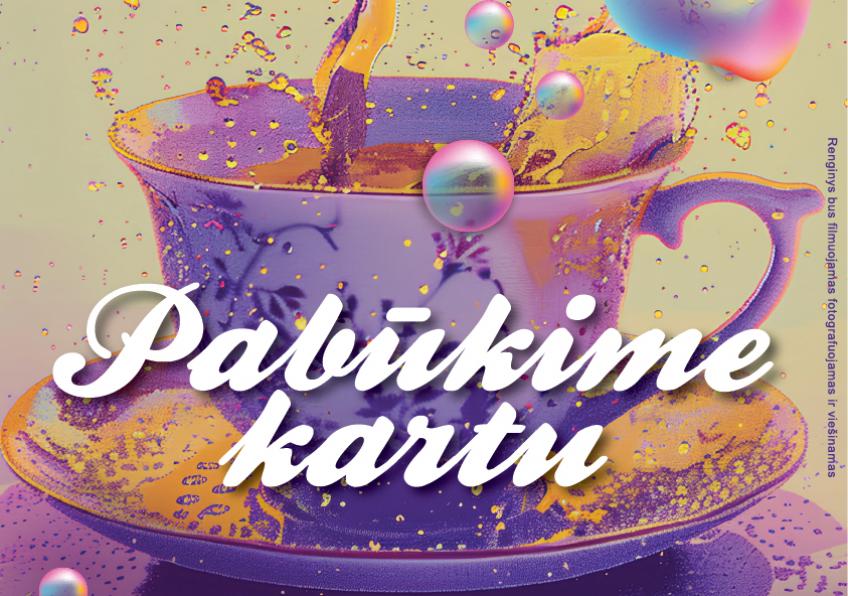 Popietė senjorams  „Prie arbatos puodelio“