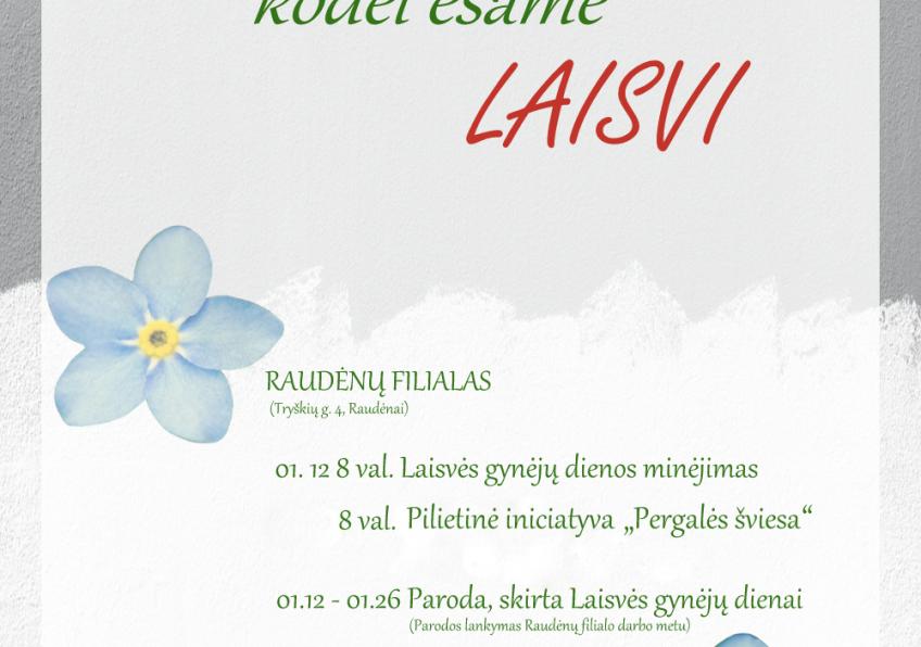 08.00     Visuotinė akcija „Atmintis gyva,  nes liudija”  - Raudėnuose