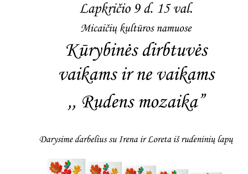 Kūrybinės dirbtuvės „Rudens mozaika”