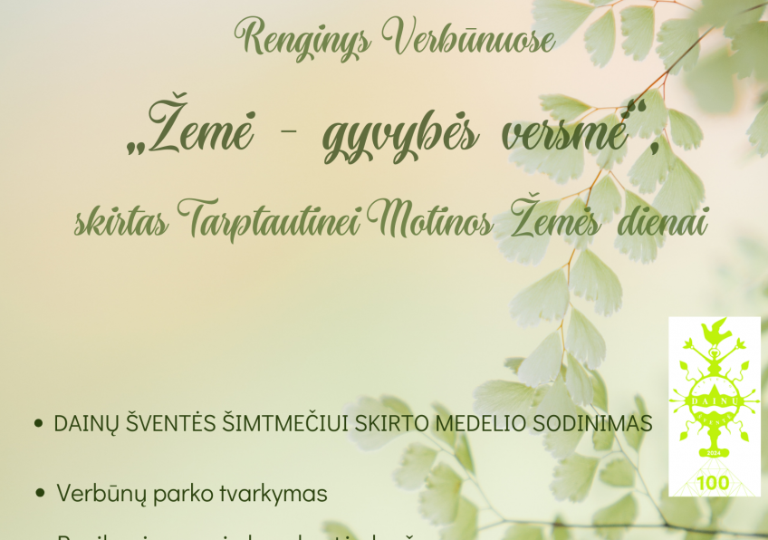 Renginys „Žemė – gyvybės versmė“, skirtas Tarptautinei motinos Žemės dienai