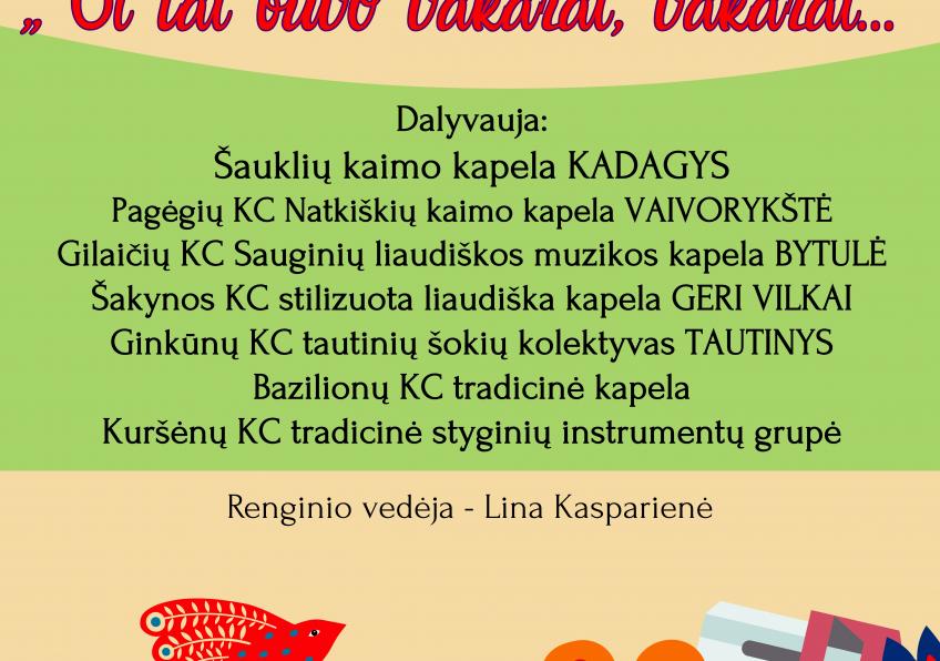 Regioninė liaudiškos muzikos šventė ,,Oi tai buvo vakarai, vakarai…“