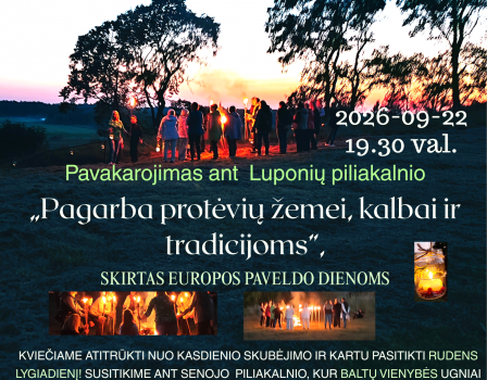 Europos paveldo diena ant  Luponių piliakalnio:  „Pagarba protėvių žemei, kalbai ir tradicijoms”