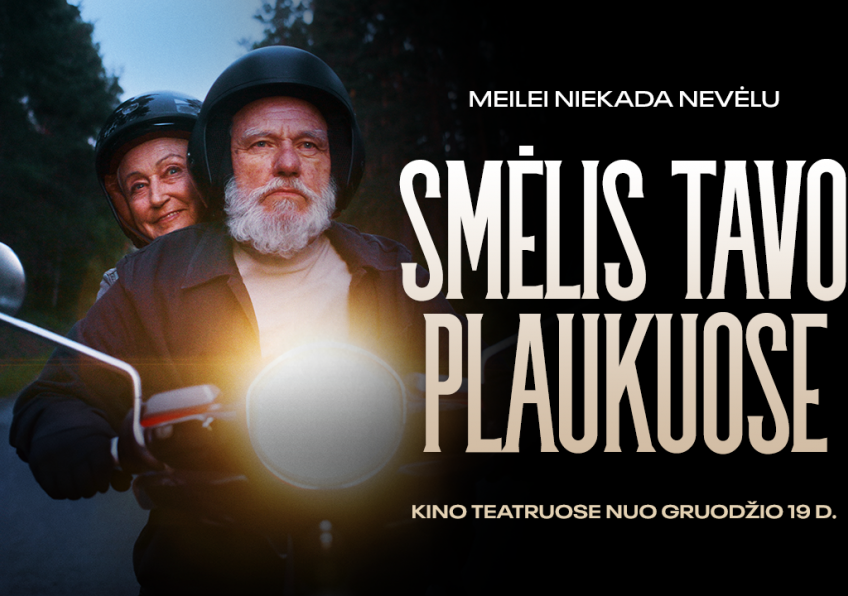 Kino filmas „SMĖLIS TAVO PLAUKUOSE“