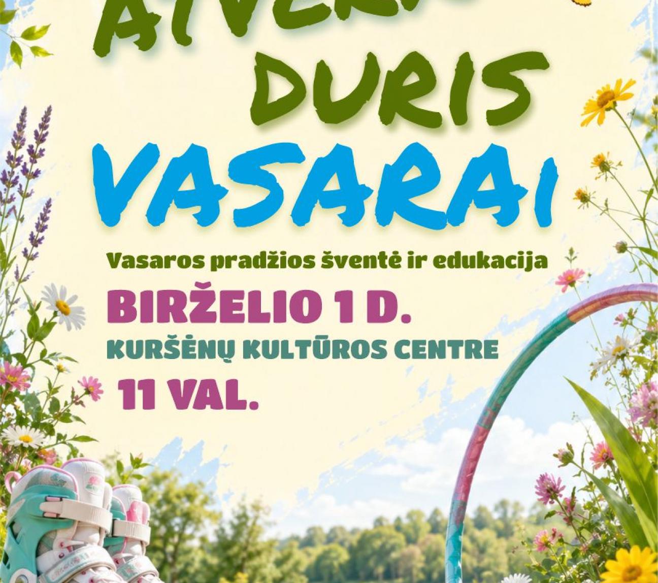 Vasaros pradžios šventė ir edukacija "Atverk duris vasarai"