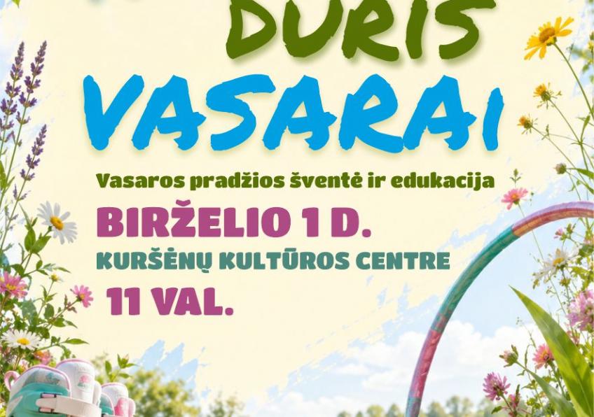 Vasaros pradžios šventė ir edukacija "Atverk duris vasarai"