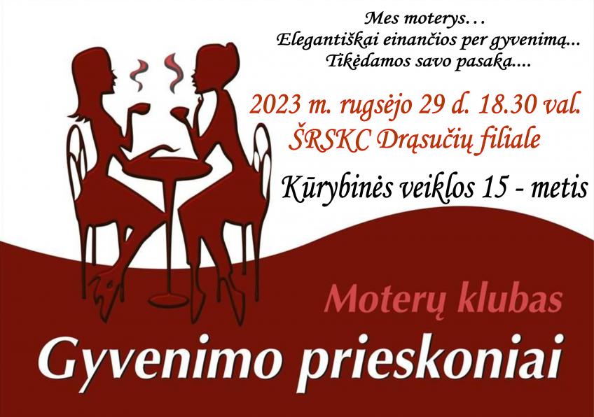 Moterų klubo „Gyvenimo prieskoniai“ kūrybinės veiklos 15-metis