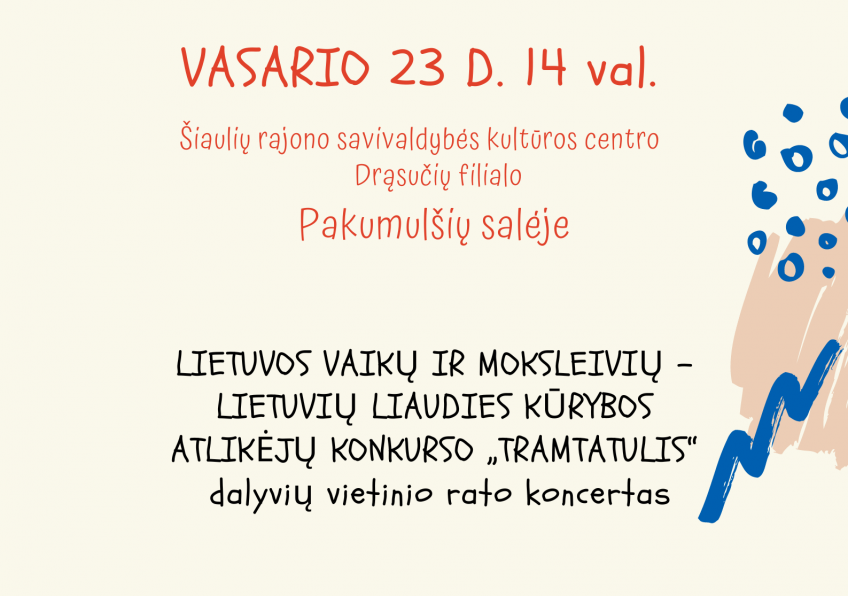 2023 m. Lietuvos vaikų ir moksleivių – lietuvių liaudies kūrybos atlikėjų – konkurso „Tramtatulis“ vietinio rato dalyvių konkursas-koncertas Pakumulšiuose