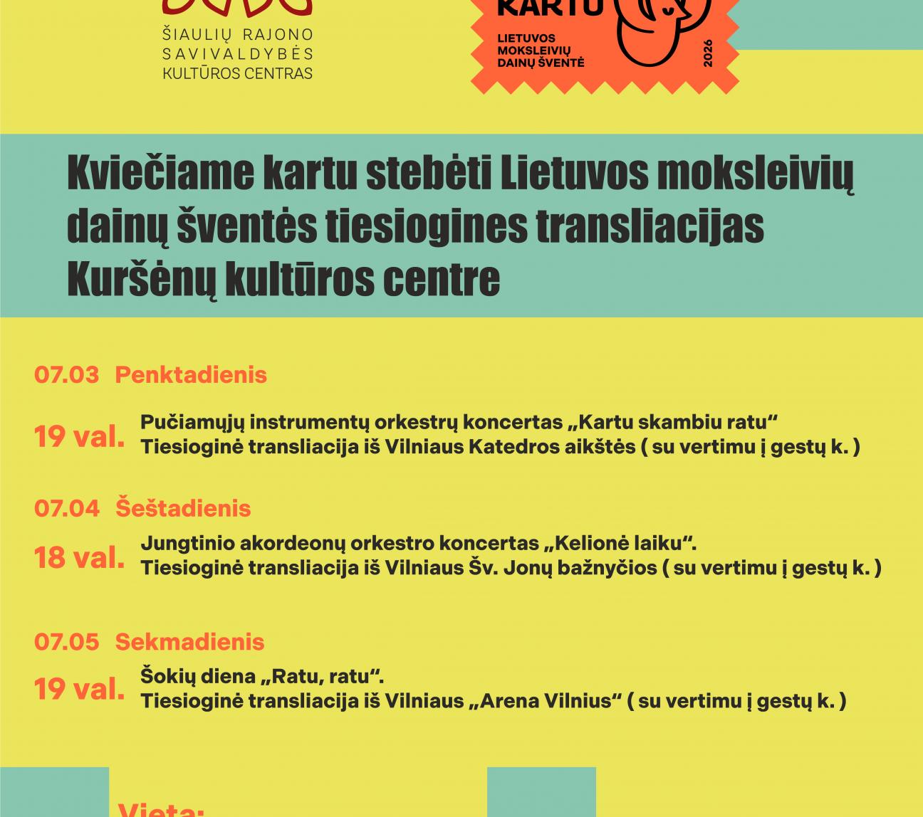 Lietuvos moksleivių dainų šventės transliacija. Akordeonistų orkestrų koncertas „Kelionė laiku”  Ansamblių vakaras „Metų ritmu“