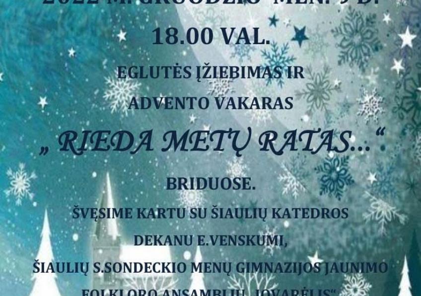 Eglutės įžiebimas ir advento vakaras „Rieda metų ratas” Briduose