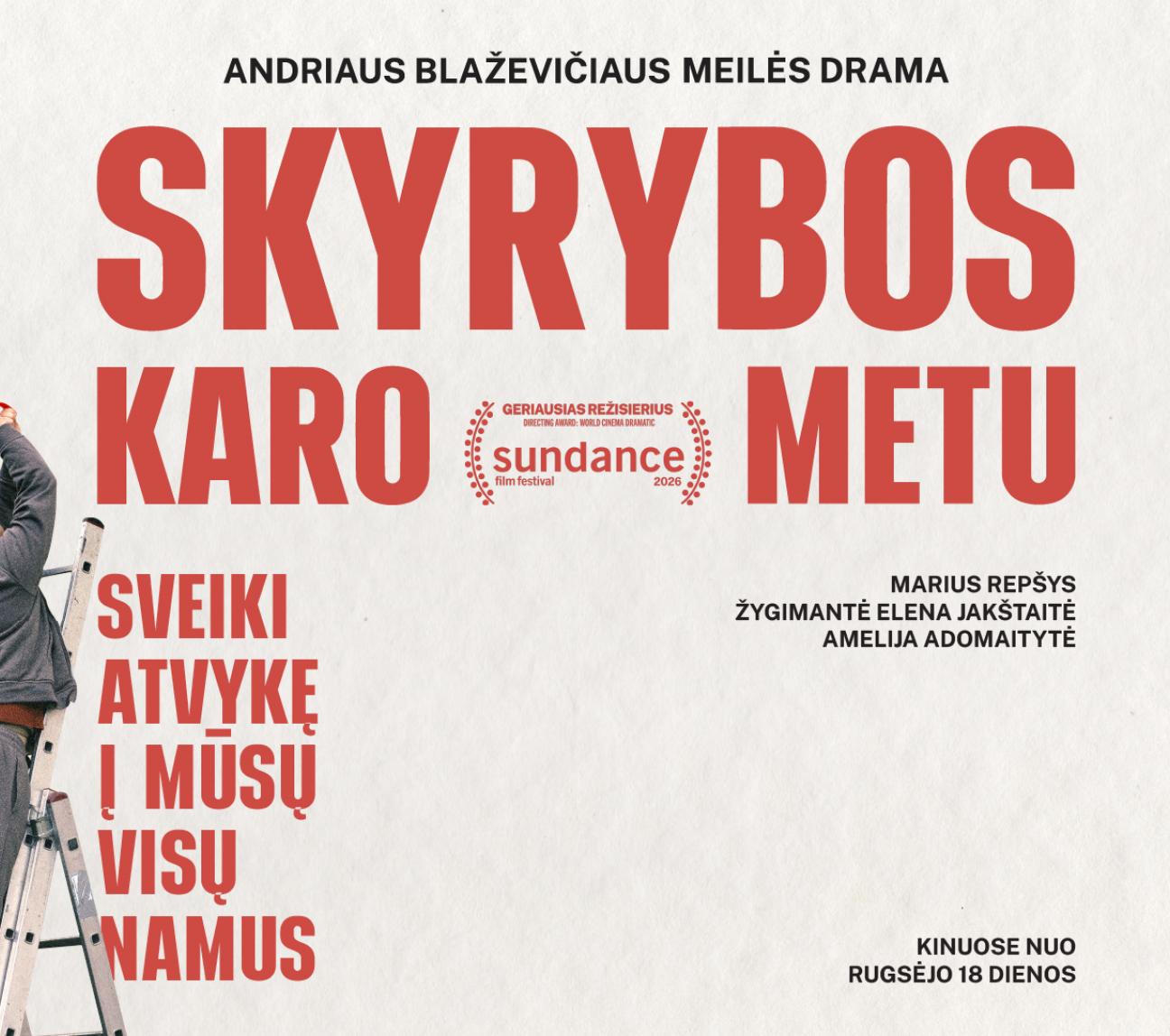 FILMAS „SKYRYBOS KARO METU“  