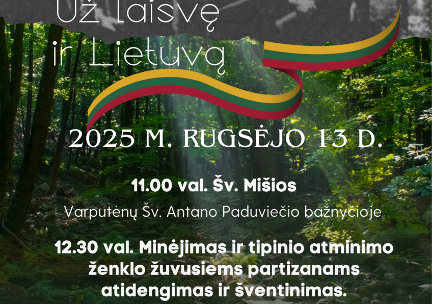 „Už laisvę ir Lietuvą”