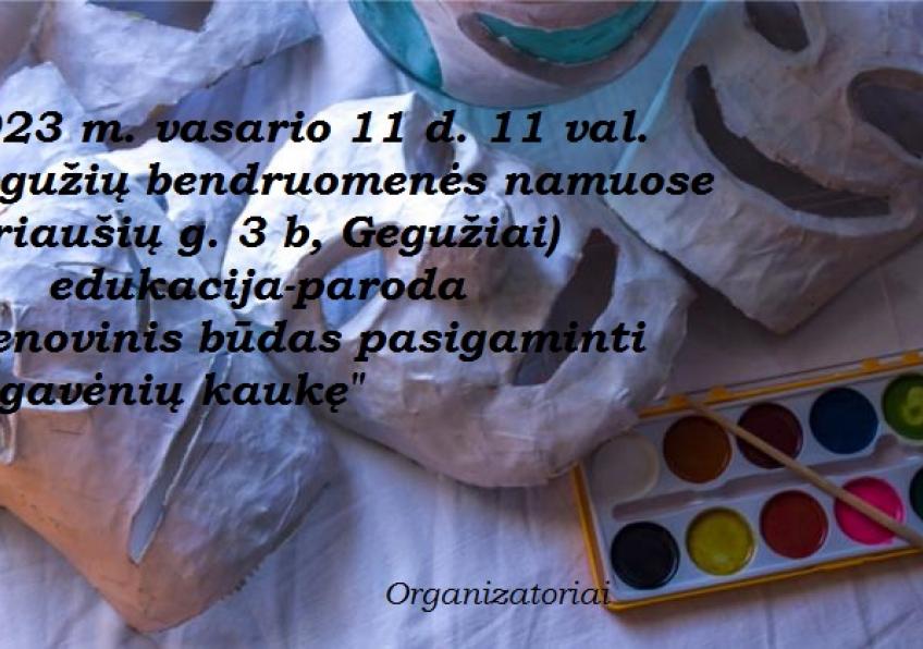 Senoviškas būdas pasigaminti  Užgavėnių kaukę Gegužiuose