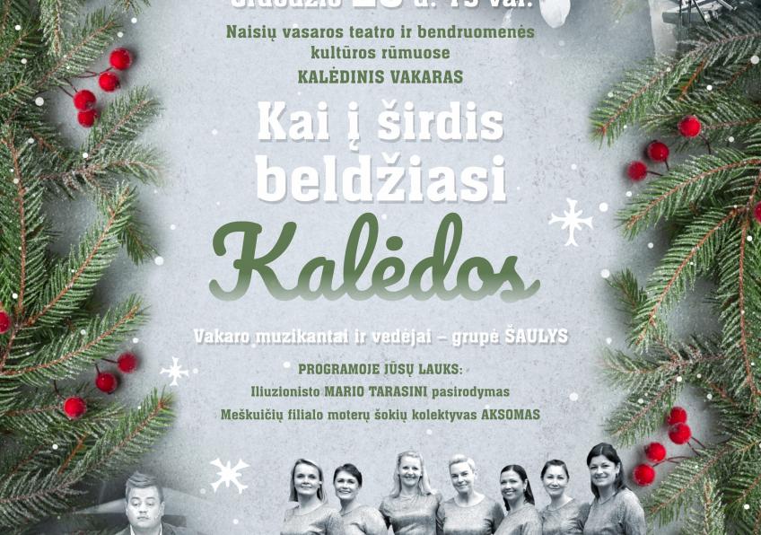 Kalėdinis vakaras „Kai į širdis beldžiasi Kalėdos” Naisiuose