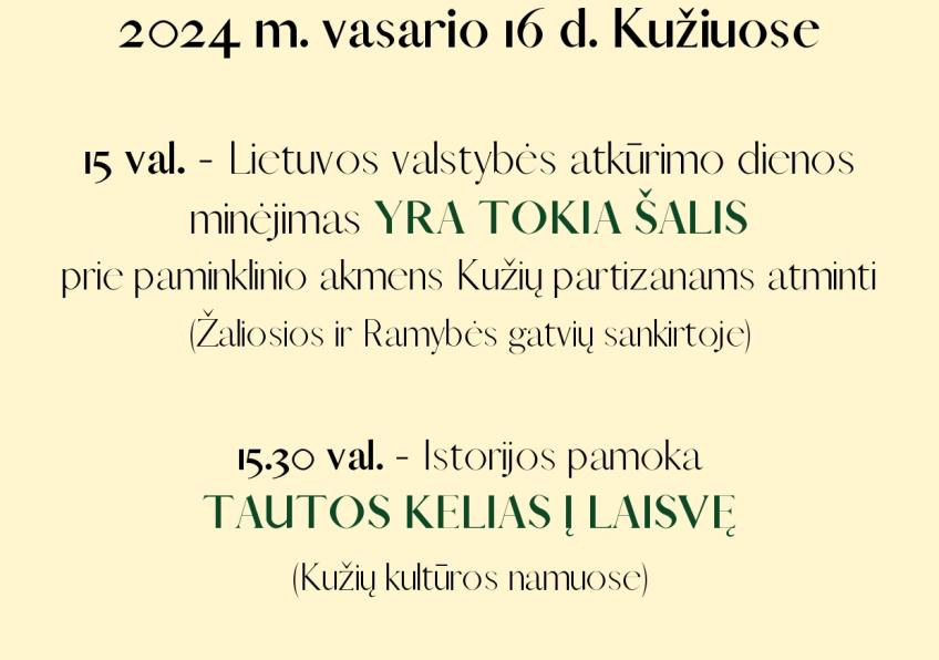 Minėjimas - koncertas „Yra tokia šalis“, skirtas Lietuvos valstybės atkūrimo dienai paminėti