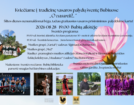 Vasaros palydų šventė „O vasarėlė…” Bubiuose